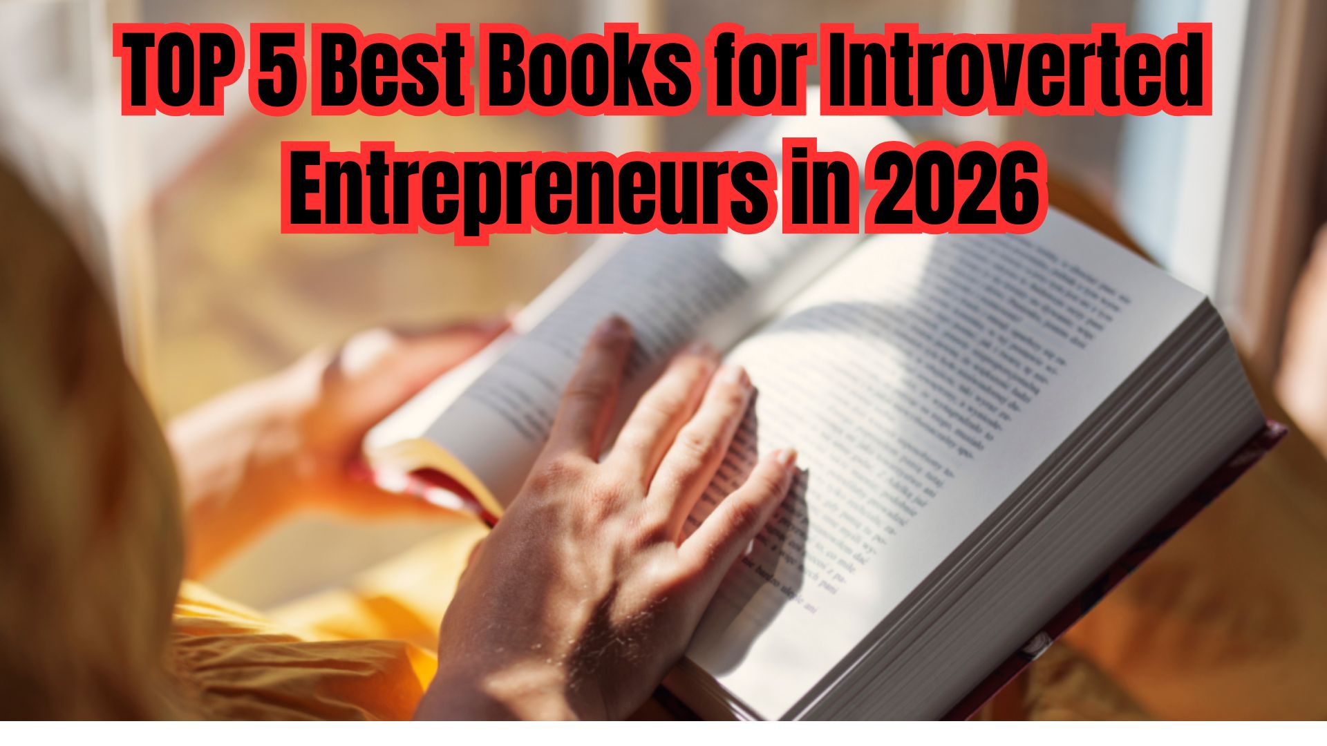 5 Best Books for Introverted Entrepreneurs in 2026